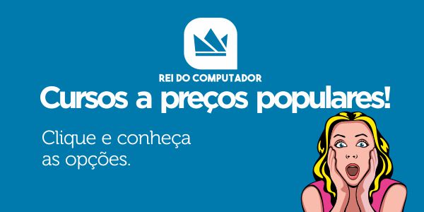 cursos-a-precos-populares-rei-do-computador